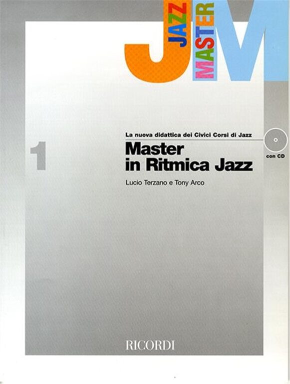 https://cdn10.bigcommerce.com/s-62bdpkt7pb/products/0/images/244443/Terzano_T._Arco_Lucio_Master_In_Ritmica_Jazz_-_Vol._1__71301.1659416544.1280.1280.jpg?c=2&_gl=1*d0ghx0*_ga*MTkxMjQ2MzkzMi4xNjQxMjk4MTY2*_ga_WS2VZYPC6G*MTY1OTQxNDc4NS4yNjUuMS4xNjU5NDE2NTQ2LjI.