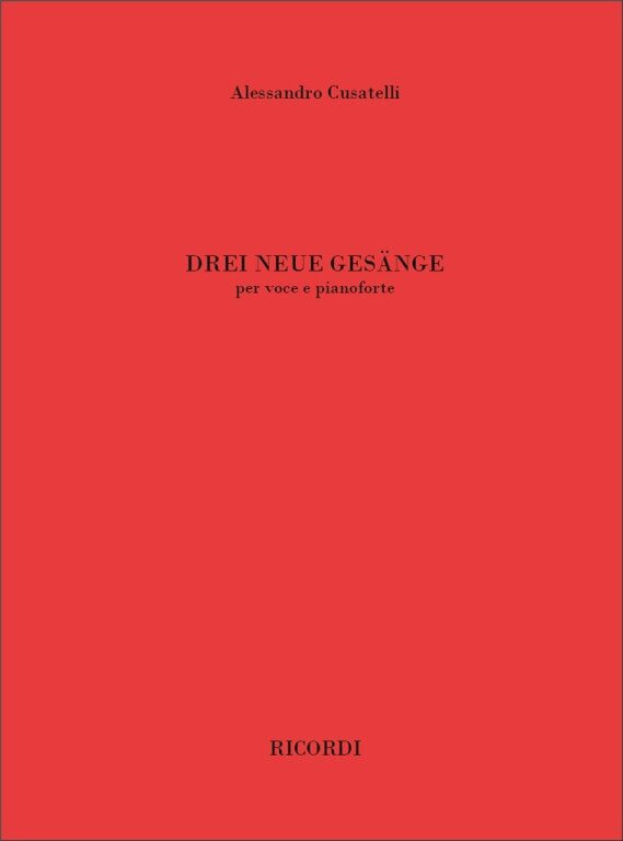 https://cdn10.bigcommerce.com/s-62bdpkt7pb/products/0/images/244918/Cusatelli_Alessandro_Drei_Neue_Gesnge__87996.1659453407.1280.1280.jpg?c=2&_gl=1*1vbhzx4*_ga*MTkxMjQ2MzkzMi4xNjQxMjk4MTY2*_ga_WS2VZYPC6G*MTY1OTQ1MjgzNS4yNjkuMS4xNjU5NDUzNDA4LjYw