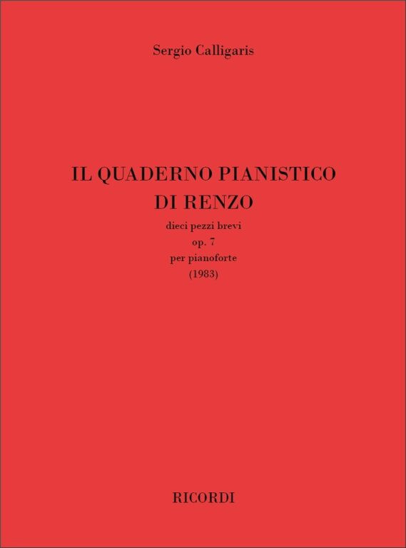 https://cdn10.bigcommerce.com/s-62bdpkt7pb/products/0/images/244921/Calligaris_Sergio_Il_Quaderno_Pianistico_di_Renzo_Op._7__05097.1659453646.1280.1280.jpg?c=2&_gl=1*m5cr38*_ga*MTkxMjQ2MzkzMi4xNjQxMjk4MTY2*_ga_WS2VZYPC6G*MTY1OTQ1MjgzNS4yNjkuMS4xNjU5NDUzNjQxLjYw
