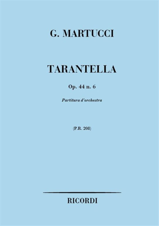 https://cdn10.bigcommerce.com/s-62bdpkt7pb/products/0/images/245008/Martucci_Giuseppe_TARANTELLA_OP.44_N.6__70273.1659458746.1280.1280.jpg?c=2&_gl=1*4sqdcg*_ga*MTkxMjQ2MzkzMi4xNjQxMjk4MTY2*_ga_WS2VZYPC6G*MTY1OTQ1MjgzNS4yNjkuMS4xNjU5NDU4NzQ4LjYw