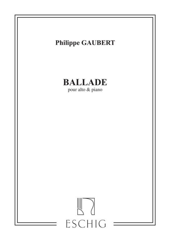 https://cdn10.bigcommerce.com/s-62bdpkt7pb/products/0/images/247102/Gaubert_Philippe_Ballade_pour_alto_piano__17086.1660042260.1280.1280.jpg?c=2&_gl=1*o0dcpy*_ga*MTkxMjQ2MzkzMi4xNjQxMjk4MTY2*_ga_WS2VZYPC6G*MTY2MDA0MDk5MC4yOTAuMS4xNjYwMDQyMjUyLjYw