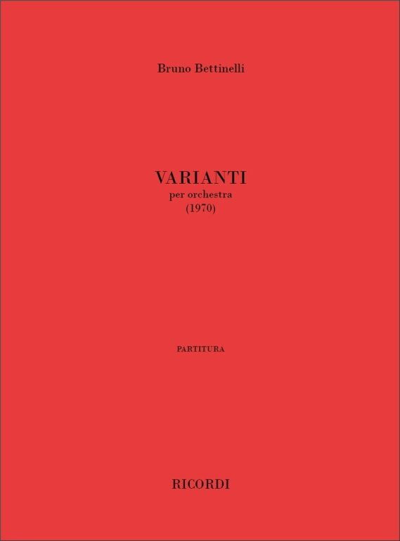 https://cdn10.bigcommerce.com/s-62bdpkt7pb/products/0/images/247755/Bettinelli_Bruno_VARIANTI_PER_ORCH._1970__18320.1660231443.1280.1280.jpg?c=2&_gl=1*28ma4t*_ga*MTkxMjQ2MzkzMi4xNjQxMjk4MTY2*_ga_WS2VZYPC6G*MTY2MDIyOTk0MC4yOTYuMS4xNjYwMjMxNDQ1LjYw