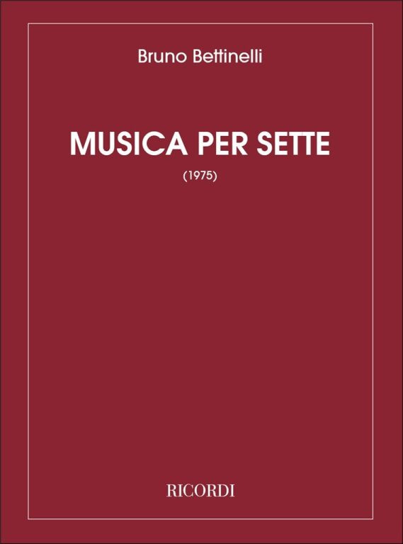https://cdn10.bigcommerce.com/s-62bdpkt7pb/products/0/images/247907/Bettinelli_Bruno_MUSICA_PER_SETTE_1975__32755.1660245865.1280.1280.jpg?c=2&_gl=1*ifo7r9*_ga*MTkxMjQ2MzkzMi4xNjQxMjk4MTY2*_ga_WS2VZYPC6G*MTY2MDI0MjU4NC4yOTcuMS4xNjYwMjQ1ODY3LjYw