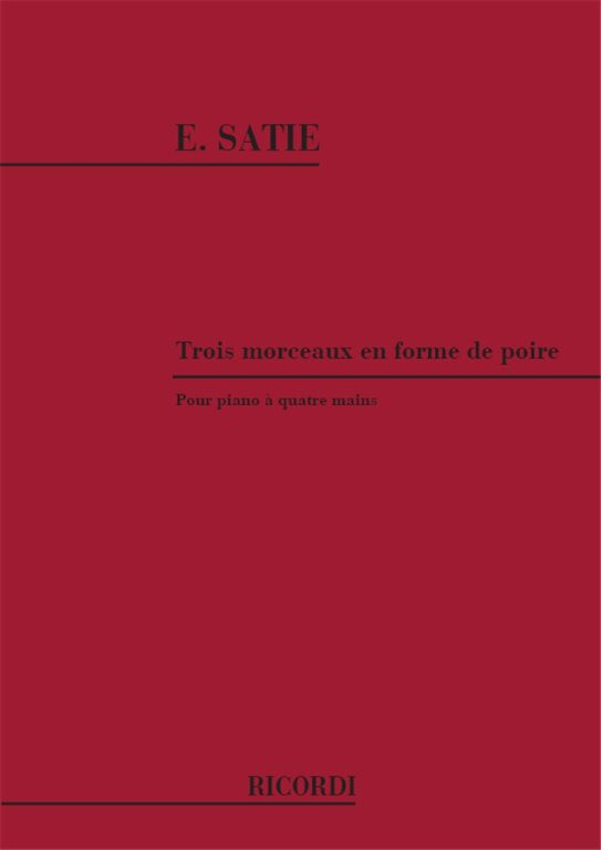 https://cdn10.bigcommerce.com/s-62bdpkt7pb/products/0/images/248096/Satie_Erik_TROIS_MORCEAUX_EN_FORME_DE_POIRE__19272.1660369725.1280.1280.jpg?c=2&_gl=1*1yyv1ka*_ga*MTkxMjQ2MzkzMi4xNjQxMjk4MTY2*_ga_WS2VZYPC6G*MTY2MDM2NDIxMC4yOTguMS4xNjYwMzY5NzI2LjE.