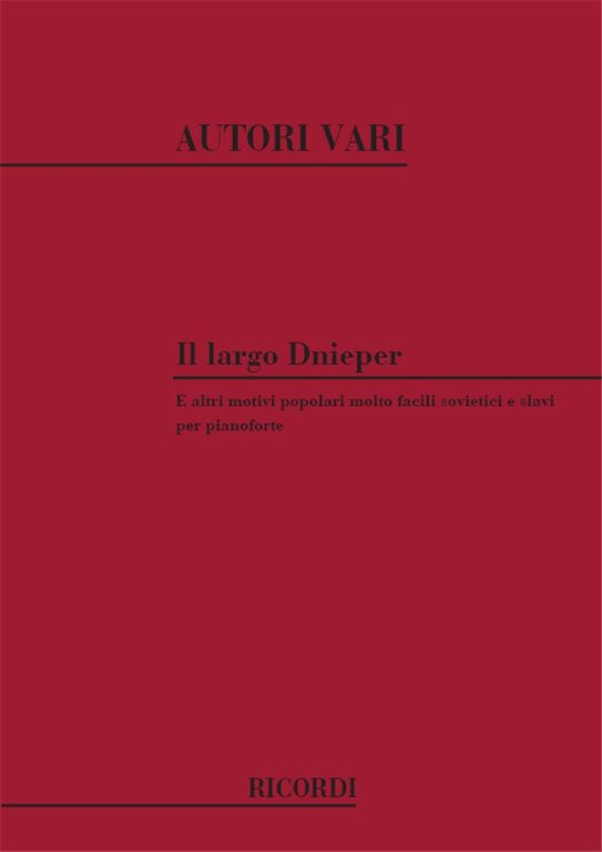 https://cdn10.bigcommerce.com/s-62bdpkt7pb/products/0/images/248147/LARGO_DNIEPER_E_ALTRI_MOTIVI_POPOLARI_MOLTO_FACILI_SOVIETI__14469.1660388938.1280.1280.jpg?c=2&_gl=1*udhydo*_ga*MTkxMjQ2MzkzMi4xNjQxMjk4MTY2*_ga_WS2VZYPC6G*MTY2MDM4NzU3Ni4yOTkuMS4xNjYwMzg4OTM4LjYw