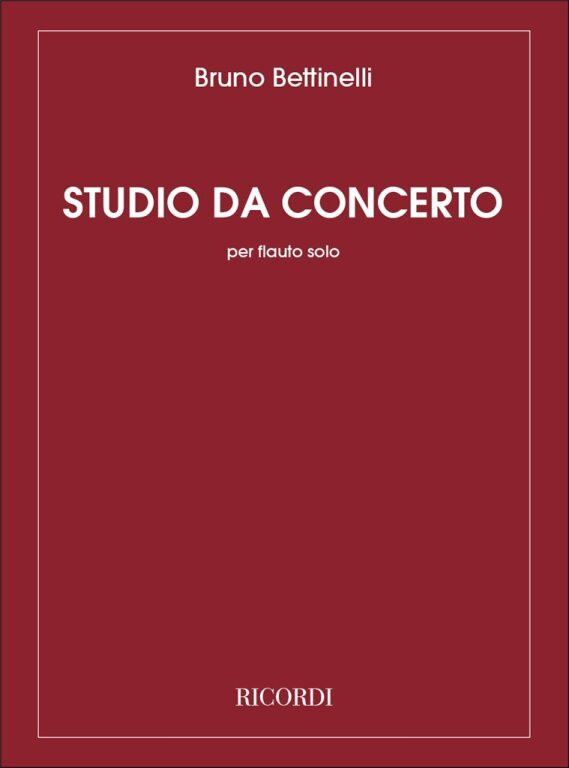 https://cdn10.bigcommerce.com/s-62bdpkt7pb/products/0/images/248596/Bettinelli_Bruno_STUDIO_DA_CONCERTO_PER_FL._SOLO__82911.1660725441.1280.1280.jpg?c=2&_gl=1*104zgr8*_ga*MTkxMjQ2MzkzMi4xNjQxMjk4MTY2*_ga_WS2VZYPC6G*MTY2MDcyNTM3MS4zMDMuMS4xNjYwNzI1MzczLjU4LjAuMA..