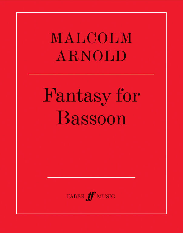https://cdn10.bigcommerce.com/s-62bdpkt7pb/products/0/images/248640/Arnold_Malcolm_Fantasy_for_Bassoon__27627.1660728727.1280.1280.jpg?c=2&_gl=1*rf9k7q*_ga*MTkxMjQ2MzkzMi4xNjQxMjk4MTY2*_ga_WS2VZYPC6G*MTY2MDcyNTM3MS4zMDMuMS4xNjYwNzI4NzI4LjcuMC4w