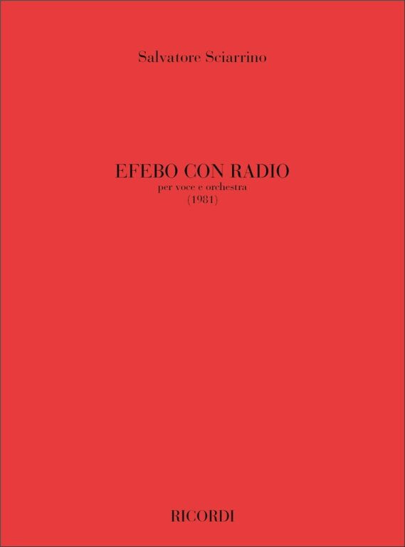 https://cdn10.bigcommerce.com/s-62bdpkt7pb/products/0/images/248944/Sciarrino_Salvatore_EFEBO_CON_RADIO_PER_VOCE_E_ORCH.__21878.1660809131.1280.1280.jpg?c=2&_gl=1*2mgx6f*_ga*MTkxMjQ2MzkzMi4xNjQxMjk4MTY2*_ga_WS2VZYPC6G*MTY2MDgwNjU4Ny4zMDQuMS4xNjYwODA5MDgwLjUzLjAuMA..