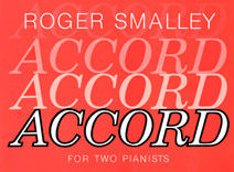 https://cdn10.bigcommerce.com/s-62bdpkt7pb/products/0/images/248971/Smalley_Roger_Accord_two_pianists__85601.1660813371.1280.1280.jpg?c=2&_gl=1*2iq21i*_ga*MTkxMjQ2MzkzMi4xNjQxMjk4MTY2*_ga_WS2VZYPC6G*MTY2MDgxMzMxNi4zMDUuMS4xNjYwODEzMzcyLjQuMC4w