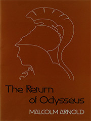 https://cdn10.bigcommerce.com/s-62bdpkt7pb/products/0/images/248995/Arnold_Malcolm_Return_of_Odysseus_The_vocal_score__26694.1660815416.1280.1280.jpg?c=2&_gl=1*1drqq2v*_ga*MTkxMjQ2MzkzMi4xNjQxMjk4MTY2*_ga_WS2VZYPC6G*MTY2MDgxMzMxNi4zMDUuMS4xNjYwODE1NDI0LjQuMC4w