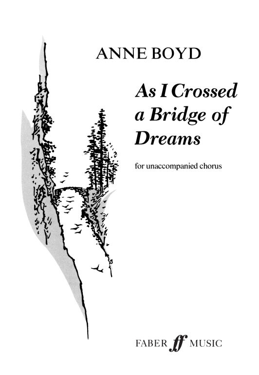 https://cdn10.bigcommerce.com/s-62bdpkt7pb/products/0/images/249132/Boyd_Anne_As_I_Crossed_a_Bridge_of_Dreams._SATB__88971.1660828295.1280.1280.jpg?c=2&_gl=1*19r61j7*_ga*MTkxMjQ2MzkzMi4xNjQxMjk4MTY2*_ga_WS2VZYPC6G*MTY2MDgyNjgxNC4zMDYuMS4xNjYwODI4Mjk1LjYwLjAuMA..