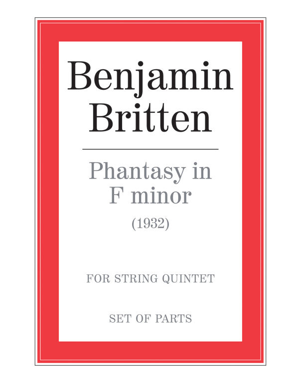 https://cdn10.bigcommerce.com/s-62bdpkt7pb/products/0/images/249383/Britten_Benjamin_Phantasy_for_string_quintet_parts__36713.1660905768.1280.1280.jpg?c=2&_gl=1*1uzc0tq*_ga*MTkxMjQ2MzkzMi4xNjQxMjk4MTY2*_ga_WS2VZYPC6G*MTY2MDkwMzA5Mi4zMDguMS4xNjYwOTA1NzcwLjYwLjAuMA..