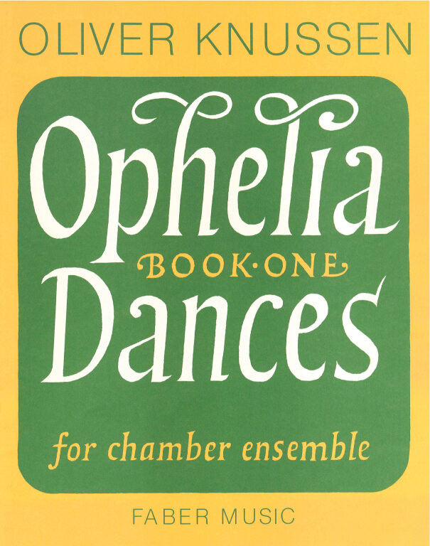 https://cdn10.bigcommerce.com/s-62bdpkt7pb/products/0/images/249388/Knussen_Oliver_Ophelia_Dances_Book_1_score__97368.1660906509.1280.1280.jpg?c=2&_gl=1*1923zha*_ga*MTkxMjQ2MzkzMi4xNjQxMjk4MTY2*_ga_WS2VZYPC6G*MTY2MDkwMzA5Mi4zMDguMS4xNjYwOTA2NTEwLjYwLjAuMA..