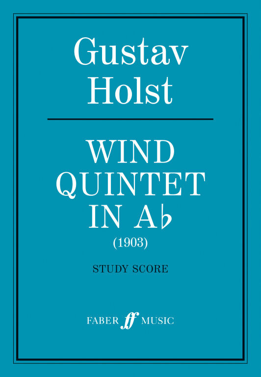 https://cdn10.bigcommerce.com/s-62bdpkt7pb/products/0/images/249497/Holst_Gustav_Wind_Quintet_in_A_flat_score__74332.1660971009.1280.1280.jpg?c=2&_gl=1*1m26l9r*_ga*MTkxMjQ2MzkzMi4xNjQxMjk4MTY2*_ga_WS2VZYPC6G*MTY2MDk3MDU3My4zMDkuMS4xNjYwOTcxMDA5LjUuMC4w