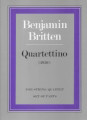 https://cdn10.bigcommerce.com/s-62bdpkt7pb/products/0/images/249645/Britten_Benjamin_Quartettino_for_string_quartet_parts__71546.1660990277.1280.1280.jpg?c=2&_gl=1*1hlk9vi*_ga*MTkxMjQ2MzkzMi4xNjQxMjk4MTY2*_ga_WS2VZYPC6G*MTY2MDk4NDgzMS4zMTAuMS4xNjYwOTkwMjE3LjU0LjAuMA..