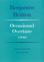 https://cdn10.bigcommerce.com/s-62bdpkt7pb/products/0/images/249688/Britten_Benjamin_Occasional_Overture_score__44817.1660994378.1280.1280.jpg?c=2&_gl=1*5o9r81*_ga*MTkxMjQ2MzkzMi4xNjQxMjk4MTY2*_ga_WS2VZYPC6G*MTY2MDk4NDgzMS4zMTAuMS4xNjYwOTk0MzgwLjYwLjAuMA..