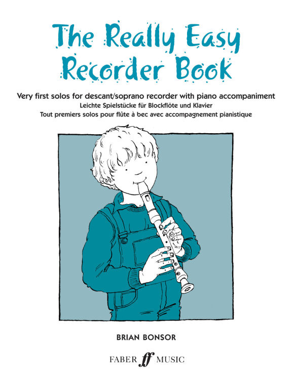 https://cdn10.bigcommerce.com/s-62bdpkt7pb/products/0/images/249766/Bonsor_Brian_Really_Easy_Recorder_Book_with_piano__64600.1661104970.1280.1280.jpg?c=2&_gl=1*x61sc8*_ga*MTkxMjQ2MzkzMi4xNjQxMjk4MTY2*_ga_WS2VZYPC6G*MTY2MTEwMjcyNi4zMTIuMS4xNjYxMTA0OTcyLjYwLjAuMA..