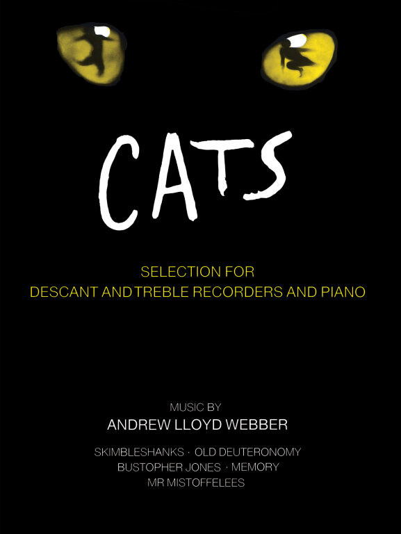 https://cdn10.bigcommerce.com/s-62bdpkt7pb/products/0/images/249888/Lloyd_Webber_Andrew_Cats_Selection_recorder_duet_and_piano__12597.1661152075.1280.1280.jpg?c=2&_gl=1*1dg5ci7*_ga*MTkxMjQ2MzkzMi4xNjQxMjk4MTY2*_ga_WS2VZYPC6G*MTY2MTE0NDEzMS4zMTMuMS4xNjYxMTUyMDMwLjU0LjAuMA..