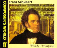 https://cdn10.bigcommerce.com/s-62bdpkt7pb/products/0/images/249965/Thompson_Wendy_Composers_World_Schubert__41622.1661157258.1280.1280.jpg?c=2&_gl=1*uqk8v6*_ga*MTkxMjQ2MzkzMi4xNjQxMjk4MTY2*_ga_WS2VZYPC6G*MTY2MTE0NDEzMS4zMTMuMS4xNjYxMTU3MjU2LjcuMC4w