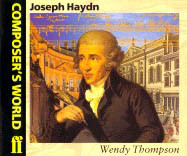 https://cdn10.bigcommerce.com/s-62bdpkt7pb/products/0/images/249966/Thompson_Wendy_Composers_World_Haydn__41341.1661157392.1280.1280.jpg?c=2&_gl=1*1ckj21f*_ga*MTkxMjQ2MzkzMi4xNjQxMjk4MTY2*_ga_WS2VZYPC6G*MTY2MTE0NDEzMS4zMTMuMS4xNjYxMTU3Mzk1LjYwLjAuMA..
