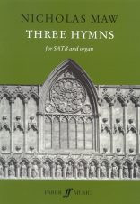 https://cdn10.bigcommerce.com/s-62bdpkt7pb/products/0/images/250102/Maw_Nicholas_Three_Hymns._SATB_accompanied__60534.1661166232.1280.1280.jpg?c=2&_gl=1*p2r9iu*_ga*MTkxMjQ2MzkzMi4xNjQxMjk4MTY2*_ga_WS2VZYPC6G*MTY2MTE2MTAxNy4zMTQuMS4xNjYxMTY2MjQwLjYwLjAuMA..