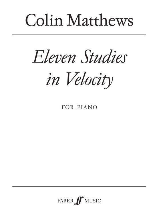 https://cdn10.bigcommerce.com/s-62bdpkt7pb/products/0/images/250234/Matthews_Colin_Eleven_Studies_in_Velocity_piano__94845.1661185354.1280.1280.jpg?c=2&_gl=1*n5fmxd*_ga*MTkxMjQ2MzkzMi4xNjQxMjk4MTY2*_ga_WS2VZYPC6G*MTY2MTE4MzQ1MS4zMTUuMS4xNjYxMTg1MzU2LjYwLjAuMA..
