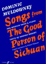 https://cdn10.bigcommerce.com/s-62bdpkt7pb/products/0/images/250502/Muldowney_Dominic_Songs_from_The_Good_Person_of_Sichuan__08866.1661238271.1280.1280.jpg?c=2&_gl=1*1sbtcb2*_ga*MTkxMjQ2MzkzMi4xNjQxMjk4MTY2*_ga_WS2VZYPC6G*MTY2MTIyOTk4NS4zMTYuMS4xNjYxMjM4MjczLjExLjAuMA..