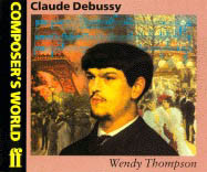 https://cdn10.bigcommerce.com/s-62bdpkt7pb/products/0/images/250524/Thompson_Wendy_Composers_World_Debussy__63257.1661239788.1280.1280.jpg?c=2&_gl=1*1mc4wnr*_ga*MTkxMjQ2MzkzMi4xNjQxMjk4MTY2*_ga_WS2VZYPC6G*MTY2MTIyOTk4NS4zMTYuMS4xNjYxMjM5NzMwLjU1LjAuMA..
