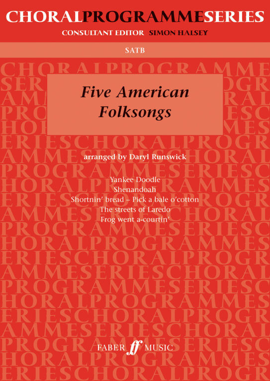 https://cdn10.bigcommerce.com/s-62bdpkt7pb/products/0/images/250530/Runswick_Daryl_Five_American_Folksongs._SATB_unaccCPS__29392.1661240081.1280.1280.jpg?c=2&_gl=1*lqennw*_ga*MTkxMjQ2MzkzMi4xNjQxMjk4MTY2*_ga_WS2VZYPC6G*MTY2MTIyOTk4NS4zMTYuMS4xNjYxMjQwMDIwLjU2LjAuMA..