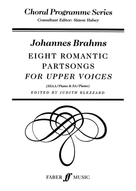 https://cdn10.bigcommerce.com/s-62bdpkt7pb/products/0/images/250926/Brahms_Johannes_Eight_Romantic_Partsongs_SSAA_acc._CPS__22160.1661321698.1280.1280.jpg?c=2&_gl=1*79gm9e*_ga*MTkxMjQ2MzkzMi4xNjQxMjk4MTY2*_ga_WS2VZYPC6G*MTY2MTMxNjQwNC4zMjAuMS4xNjYxMzIxNzAwLjYwLjAuMA..