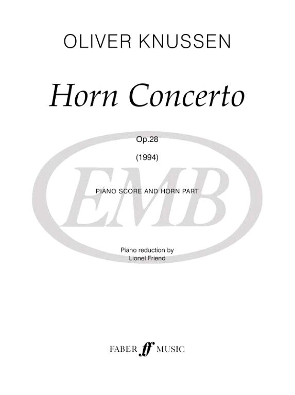 https://cdn10.bigcommerce.com/s-62bdpkt7pb/products/0/images/251221/Knussen_Oliver_Horn_Concerto_piano_score_and_part_1__23732.1661369857.1280.1280.jpg?c=2&_gl=1*co8c2q*_ga*MTkxMjQ2MzkzMi4xNjQxMjk4MTY2*_ga_WS2VZYPC6G*MTY2MTM1OTU3OC4zMjEuMS4xNjYxMzY5NzkyLjU5LjAuMA..