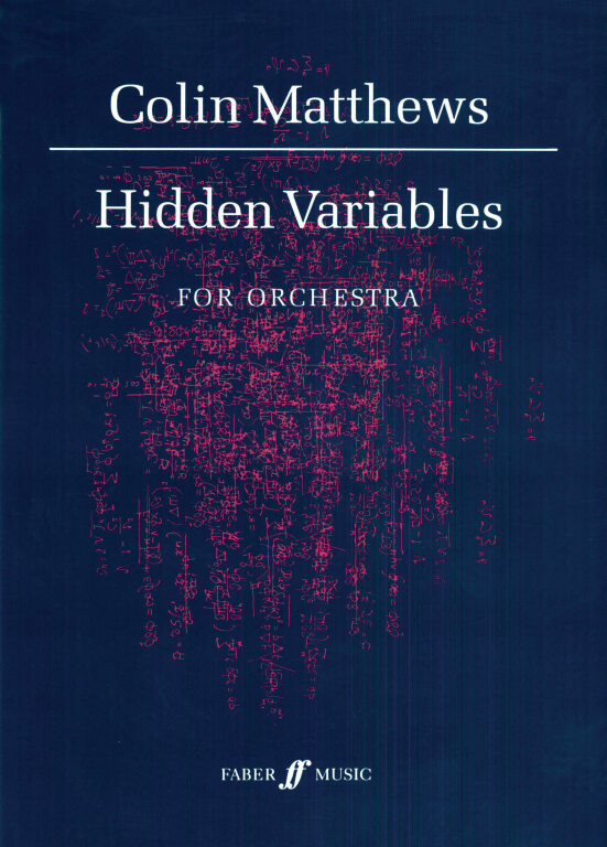 https://cdn10.bigcommerce.com/s-62bdpkt7pb/products/0/images/251306/Matthews_Colin_Hidden_Variables._Large_orchestra_sc__97195.1661419829.1280.1280.jpg?c=2&_gl=1*h4lphj*_ga*MTkxMjQ2MzkzMi4xNjQxMjk4MTY2*_ga_WS2VZYPC6G*MTY2MTQxOTQ5OC4zMjMuMS4xNjYxNDE5Nzc0LjU0LjAuMA..