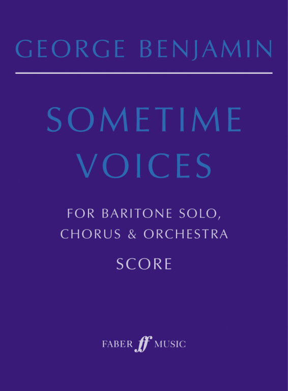 Benjamin, George: Sometime Voices (score) / Faber Music - bibleinmylanguage