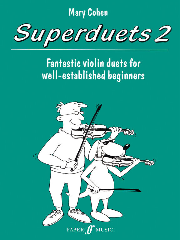 https://cdn10.bigcommerce.com/s-62bdpkt7pb/products/0/images/251850/Cohen_Mary_Superduets._Book_2_violin_duet__91287.1661534128.1280.1280.jpg?c=2&_gl=1*1ou4sr6*_ga*MTkxMjQ2MzkzMi4xNjQxMjk4MTY2*_ga_WS2VZYPC6G*MTY2MTUzMzI2MC4zMjcuMS4xNjYxNTM0MTI5LjYuMC4w