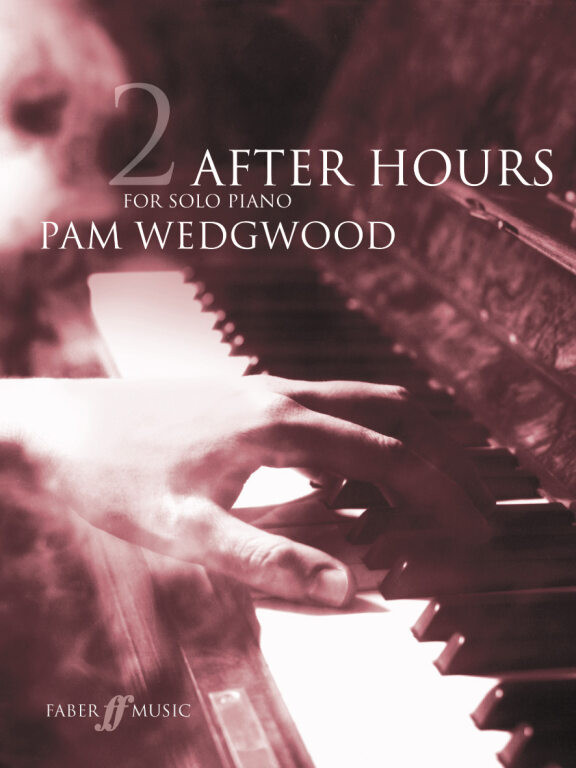 https://cdn10.bigcommerce.com/s-62bdpkt7pb/products/0/images/251869/Wedgwood_Pamela_After_Hours._Book_2_piano_grades_4-6__34620.1661535986.1280.1280.jpg?c=2&_gl=1*1wsi9yd*_ga*MTkxMjQ2MzkzMi4xNjQxMjk4MTY2*_ga_WS2VZYPC6G*MTY2MTUzMzI2MC4zMjcuMS4xNjYxNTM1OTg3LjYwLjAuMA..