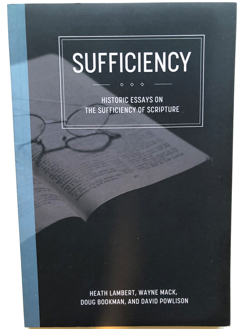 https://cdn10.bigcommerce.com/s-62bdpkt7pb/products/0/images/263242/1_Sufficiency_Historic_Essays_on_the_Sufficiency_of_Scripture_Paperback_9781537391342_1__88827.1673076958.1280.1280.JPG?c=2&_gl=1*vbfdi0*_ga*MjAyOTE0ODY1OS4xNTkyNDY2ODc5*_ga_WS2VZYPC6G*MTY3MzA2NzgxNS4yNjA0LjEuMTY3MzA3NjcxOS4xOS4wLjA.