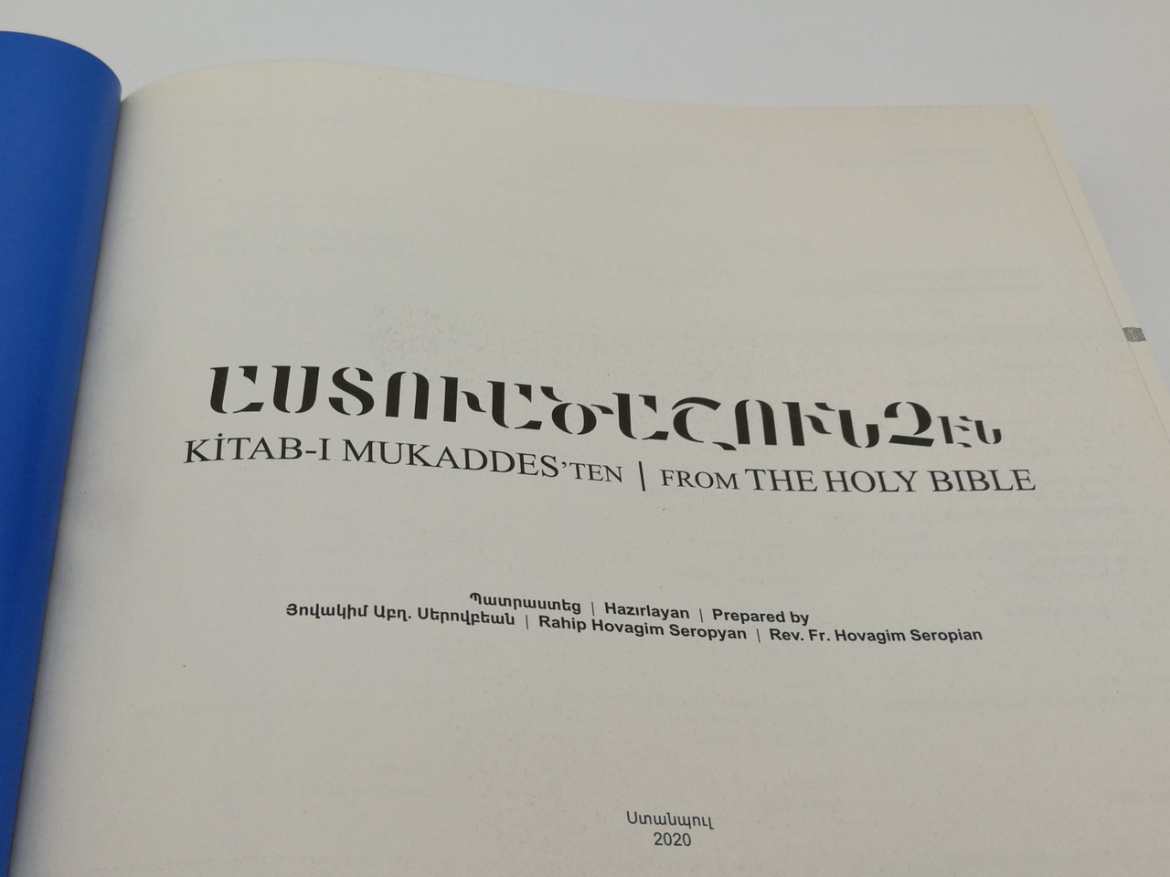 https://cdn10.bigcommerce.com/s-62bdpkt7pb/products/0/images/268324/Armenian_From_The_Holy_Bible_Kitab-i_Mukaddesten_350th_anniversary_of_printing_in_Armenian_Armenian_Patriarchate_of_All_Turkey_2020_Hardcover_3__26889.1677690982.1280.1280.jpg?c=2&_gl=1*jwxcbo*_ga*MjA2NTIxMjE2MC4xNTkwNTEyNTMy*_ga_WS2VZYPC6G*MTY3NzY4MTgzOC43ODMuMS4xNjc3NjkwOTU1LjIuMC4w