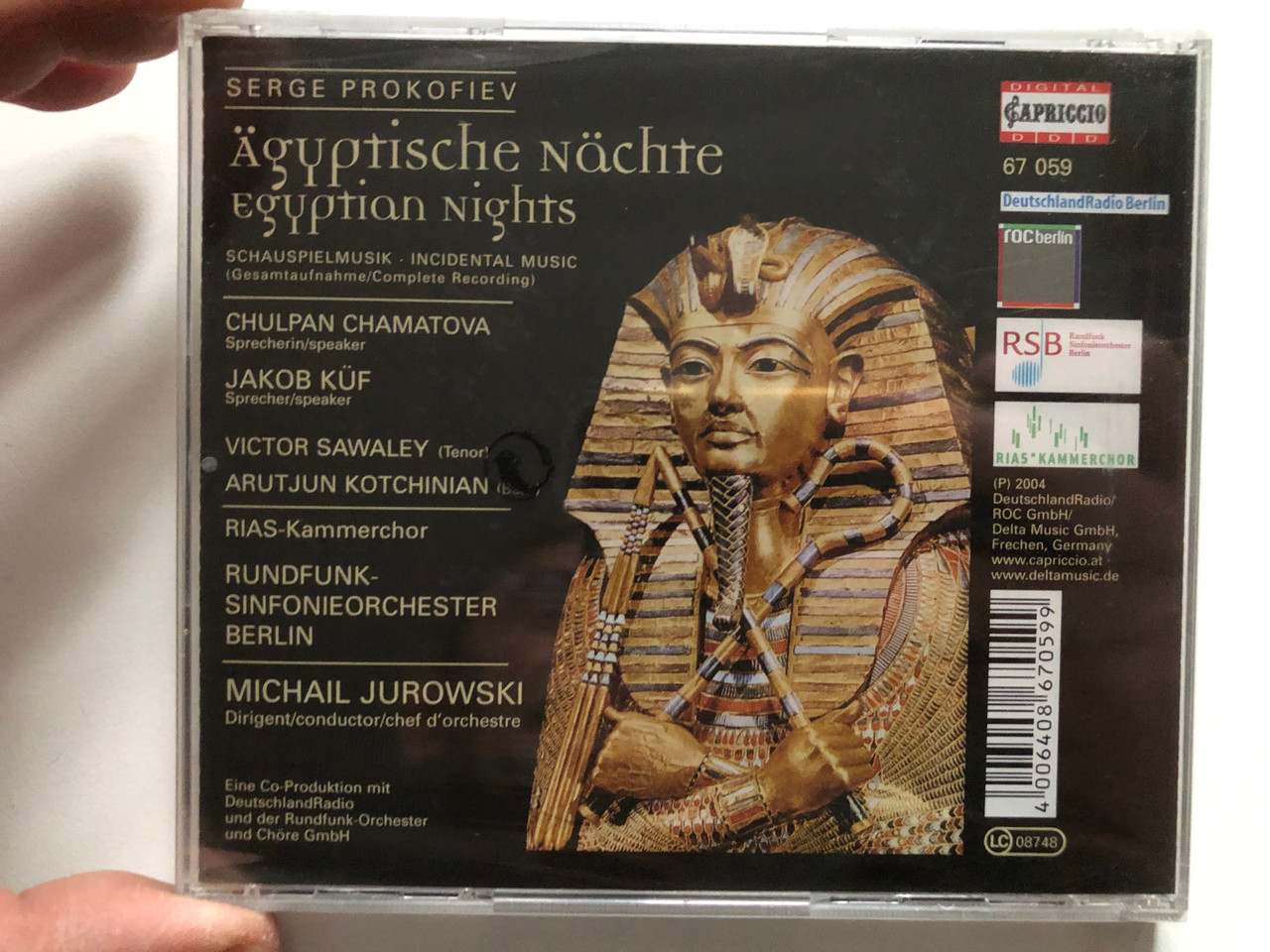 https://cdn10.bigcommerce.com/s-62bdpkt7pb/products/0/images/272626/Serge_Prokofiev_gyptische_Nchte_Egyptain_Nights_Rundfunk-Sinfonieorchester_Berlin_RIAS-Kammerchor_Michail_Jurowski_Capriccio_Audio_CD_2004_67_059_2__80640.1681404986.1280.1280.JPG?c=2&_gl=1*pgxale*_ga*MjA2NTIxMjE2MC4xNTkwNTEyNTMy*_ga_WS2VZYPC6G*MTY4MTM5NjQ3OC44NDYuMS4xNjgxNDA0ODY4LjYwLjAuMA..