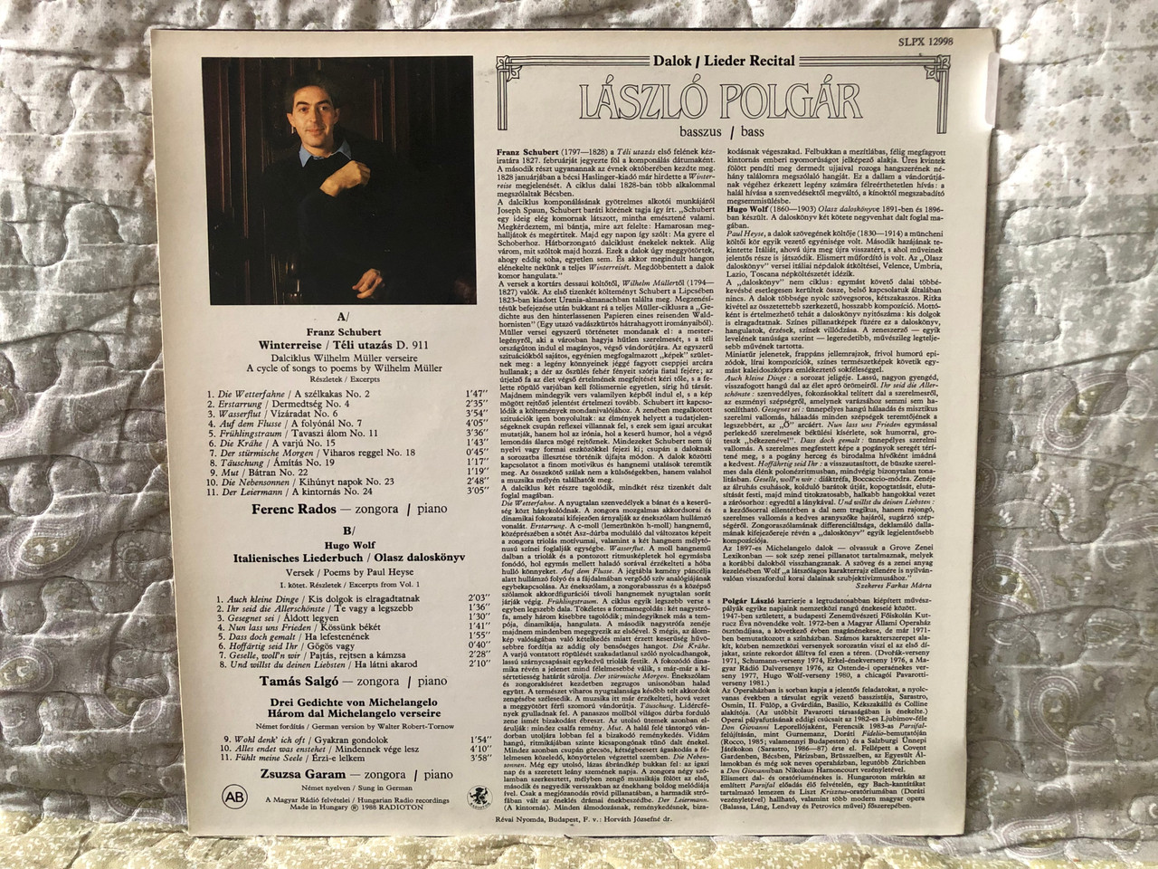 https://cdn10.bigcommerce.com/s-62bdpkt7pb/products/0/images/274967/Lieder_Recital_-_Schubert_Wolf_-_Lszl_Polgr_Radioton_LP_1988_SLPX_12998_2__14425.1684399980.1280.1280.JPG?c=2&_gl=1*qdcaro*_ga*MjA2NTIxMjE2MC4xNTkwNTEyNTMy*_ga_WS2VZYPC6G*MTY4NDM4ODk3My45MDAuMS4xNjg0Mzk5NjU2LjU3LjAuMA..