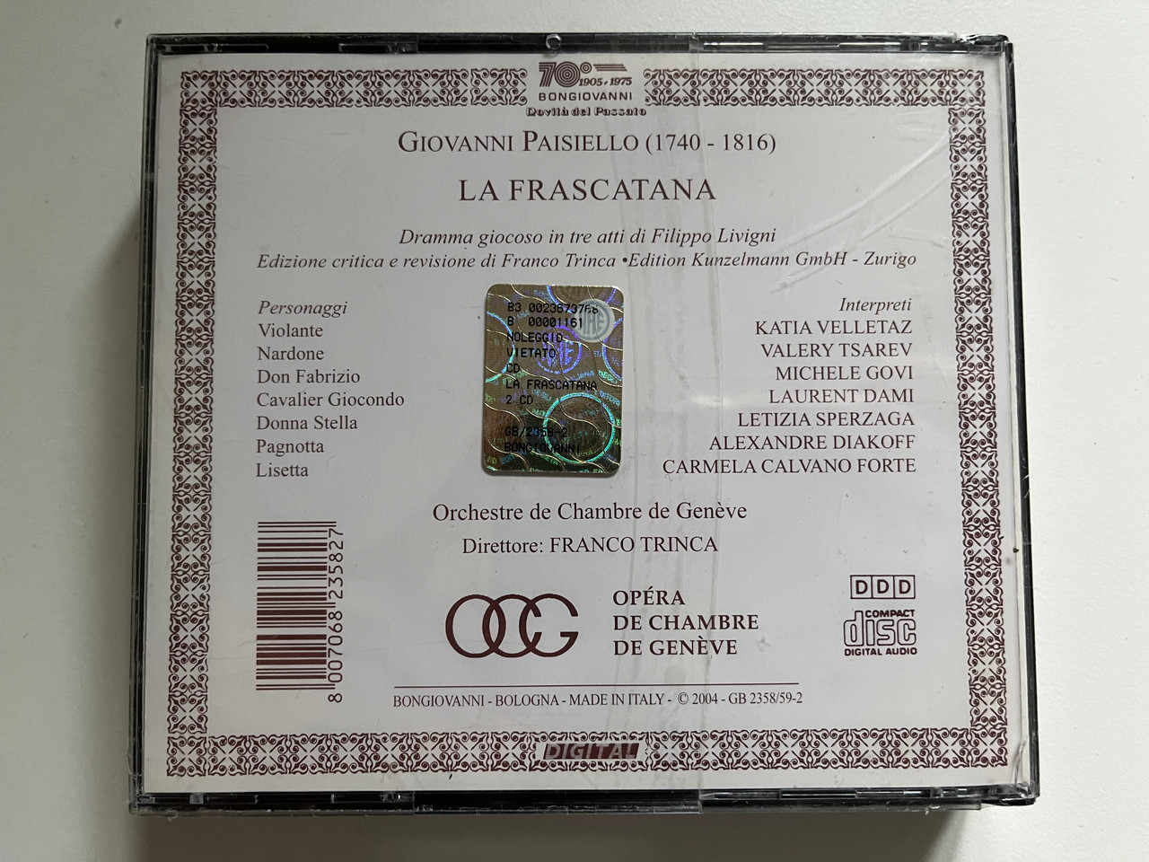 https://cdn10.bigcommerce.com/s-62bdpkt7pb/products/0/images/290348/Paisiello_La_Frascatana_-_Velletaz_Sperzaga_Calvano_Forte_Tsarev_Dami_Diakoff_Govi_Orchestre_De_Chambre_De_Genve_Franco_Trinca_Bongiovanni_2x_Audio_CD_2004_GB_235859-2_3__47608.1691166923.1280.1280.JPG?c=2&_gl=1*10xcrm5*_ga*MjA2NTIxMjE2MC4xNTkwNTEyNTMy*_ga_WS2VZYPC6G*MTY5MTE1Njg1My4xMDA2LjEuMTY5MTE2NjczNC4zMS4wLjA.