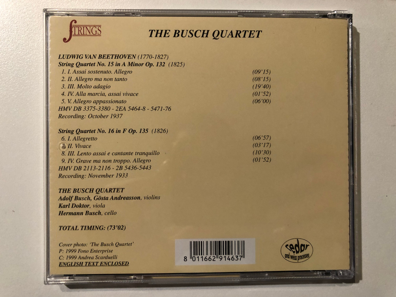 https://cdn10.bigcommerce.com/s-62bdpkt7pb/products/0/images/292425/Beethoven_String_Quartets_No._15_Op._132_No._16_Op._135_-_The_Busch_Quartet_Recordings_1933-1937_Strings_Audio_CD_1999_QT_99-402_2__76718.1691649232.1280.1280.JPG?c=2&_gl=1*1hshqxe*_ga*MjA2NTIxMjE2MC4xNTkwNTEyNTMy*_ga_WS2VZYPC6G*MTY5MTY0NTA4NC4xMDE0LjEuMTY5MTY0OTE2Ni42MC4wLjA.
