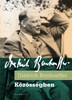 Közösségben by DIETRICH BONHOEFFER - HUNGARIAN TRANSLATION OF Life Together: The Classic Exploration of Christian in Community / Life Together is bread for all who are hungry for the real life of Christian fellowship. (9789632881898)