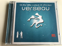 Verseau / LES PLUS BELLES MUSIQUES DE VOTRE SINGE - AUDIO CD 2004 / EMI RECORDS LTG / VIRGIN CLASSICS , EMI MUSIC FRANCE / RTL (0724348203229)