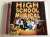 From The Disney Channel Original Movie: High School Musical / An Original Walt Disney Records Soundtrack / AUDIO CD 2006 / Ashley Tisdale, Corbin Bleu, Lucas Grabeel, Vanessa Hudgens, Zac Efron (094638644620) 