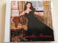 Csárdás Forever / Patricia Seymour Soprano / Budapest Philharmonic Orchestra - Conducted by János Kovács / Hungaroton Classic / Audio CD 2007 / HCD 16883 (5991811688325)