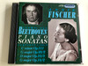 Annie Fischer - Ludwig Van Beethoven Piano Sonatas - Complete Vol. 3 / C minor Op. 111, G major Op. 49/2, D major Op. 10.3, G major Op. 14/2 / Audio CD 1996 / Hungaroton Classic / HCD 31628 (5991813162823)