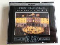 Johann Sebastian Bach - Brandenburg Concertos 2CD / Liszt Ferenc Chamber Orchestra ‎/ Conducted by János Rolla / Hungaroton / HCD 12618-19 (HCD12618-19)