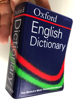 Oxford English Dictionary / The World's Most Trusted Dictionaries / Essential - Reliable - Practical / Oxford University press (9780198608653)