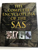 The Complete Encyclopedia of the SAS by Barry Davies B.E.M / Hardcover 1998 / History of the British Special Air Service / The Most Comprehensive SAS reference work ever Published / Covers Operations, Equipment, Weaponry and Personnel in detail / Virgin