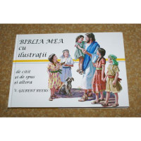 Romanian Children's Bible - Biblia Mea Cu Ilustratii de citit si de spus si a... 1